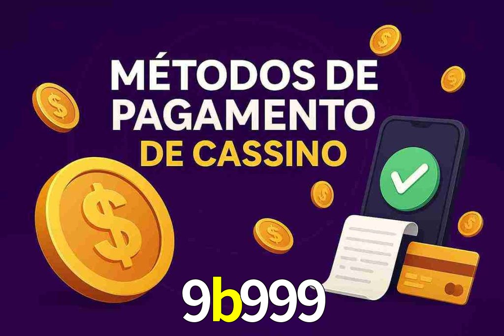 Métodos de Pagamento no 9b999